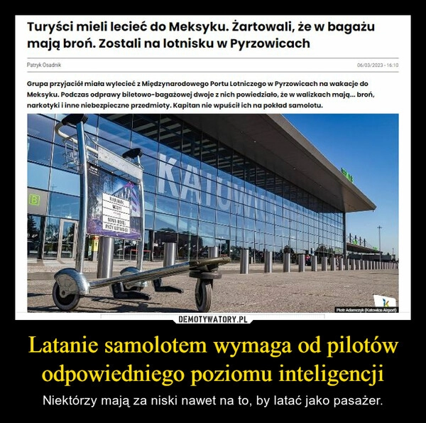 
    Latanie samolotem wymaga od pilotów odpowiedniego poziomu inteligencji