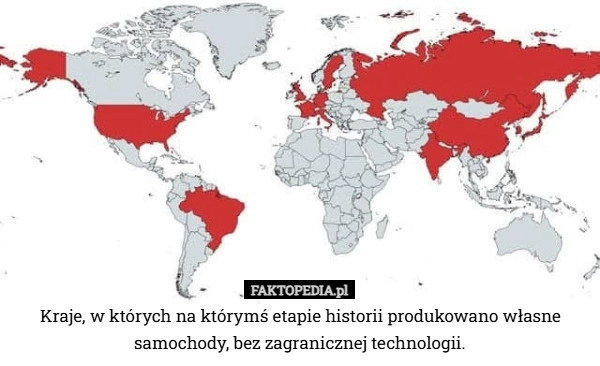 
    Kraje, w których na którymś etapie historii produkowano własne samochody,