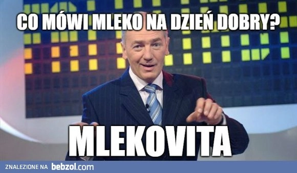 
    Suchar na dobry początek dnia