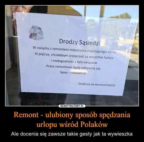 
    Remont - ulubiony sposób spędzania urlopu wśród Polaków