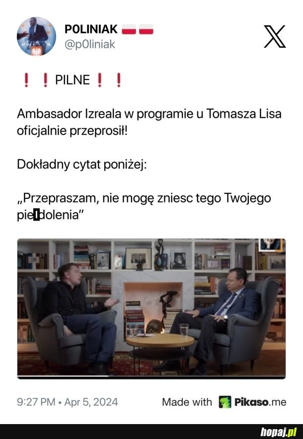 
    Przynajmniej raz powiedział coś mądrego