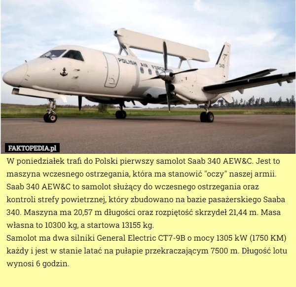 
    W poniedziałek trafi do Polski pierwszy samolot Saab 340 AEW&C. Jest