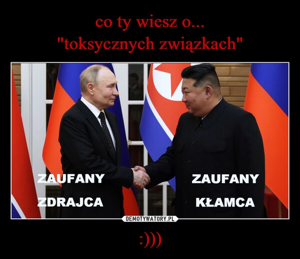 
    co ty wiesz o...
"toksycznych związkach" :)))