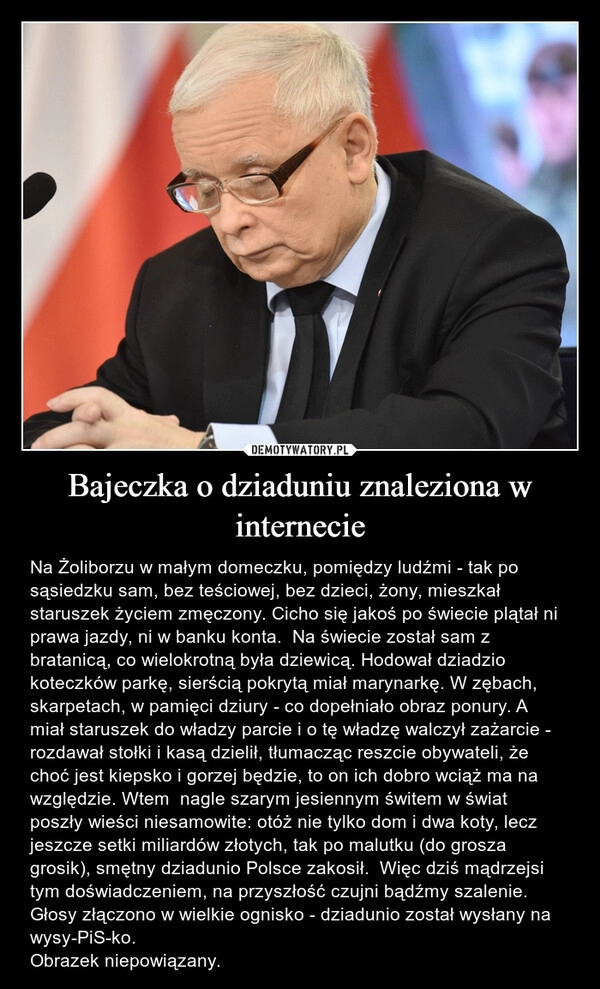 
    Bajeczka o dziaduniu znaleziona w internecie