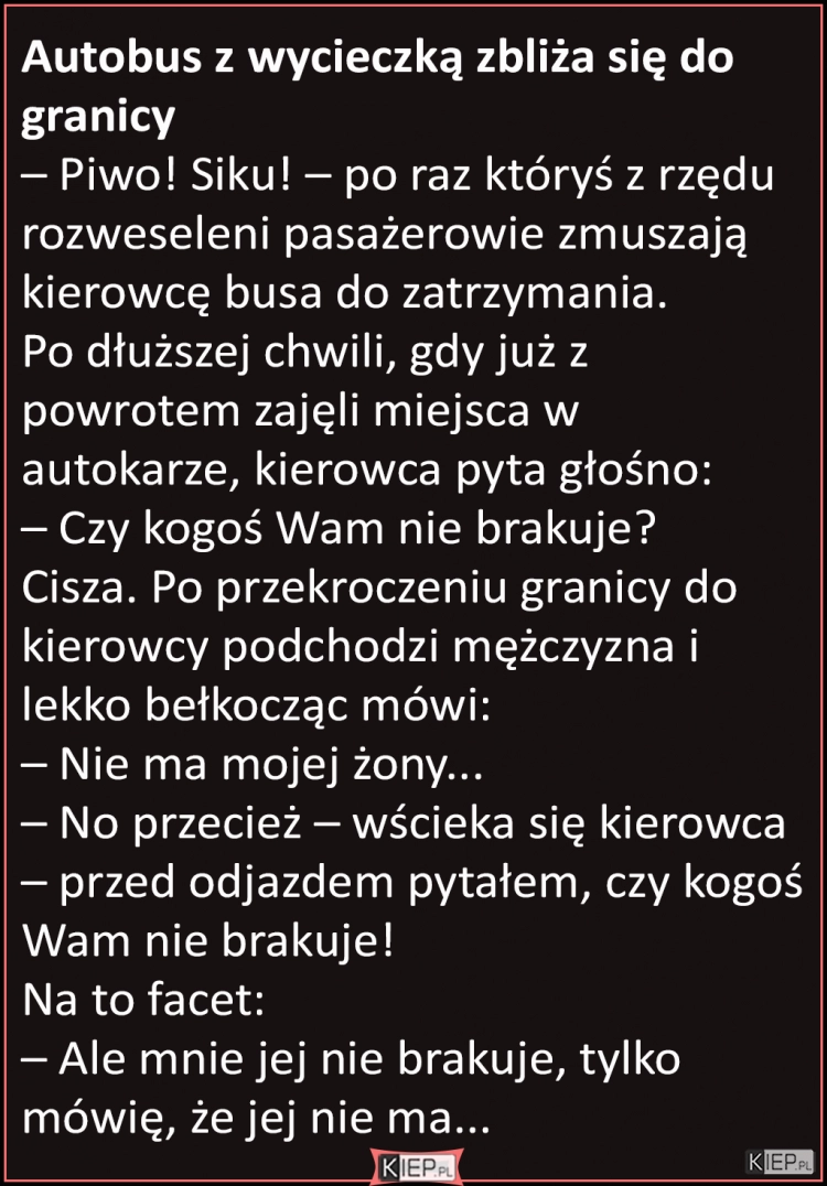 
    Autobus z wycieczką zbliża się do granicy...