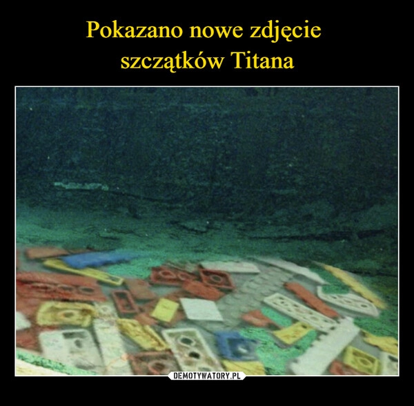 
    Pokazano nowe zdjęcie 
szczątków Titana