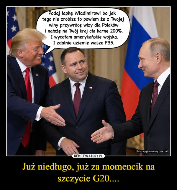 Już niedługo, już za momencik na szczycie G20....