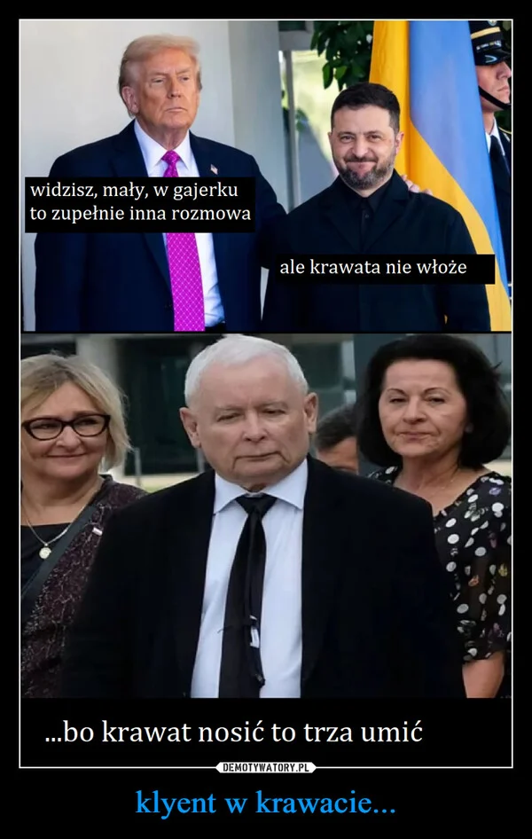 
    klyent w krawacie...
