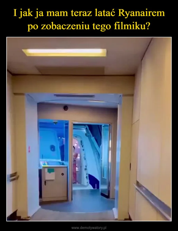 I jak ja mam teraz latać Ryanairem po zobaczeniu tego filmiku?