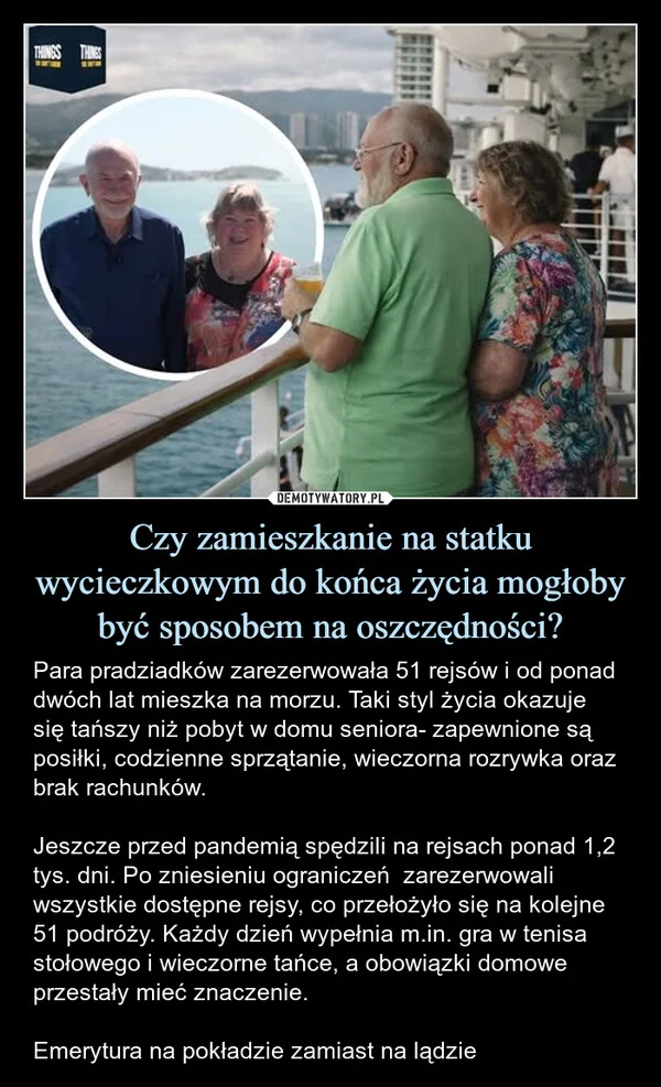 
    Czy zamieszkanie na statku wycieczkowym do końca życia mogłoby być sposobem na oszczędności?