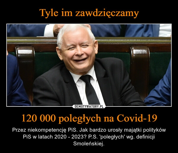 
    Tyle im zawdzięczamy 120 000 poległych na Covid-19