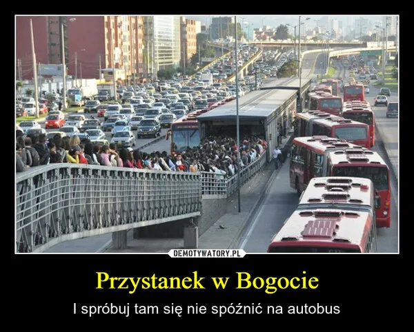 
    Przystanek w Bogocie