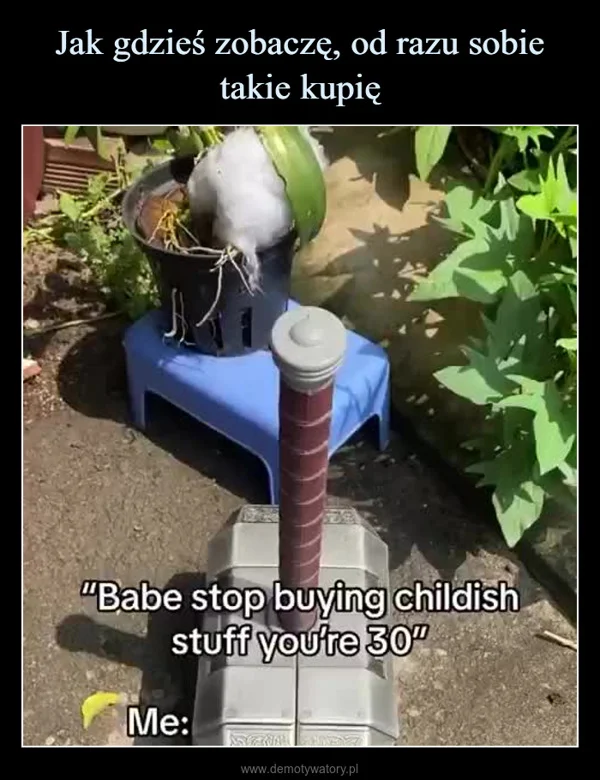 Jak gdzieś zobaczę, od razu sobie takie kupię