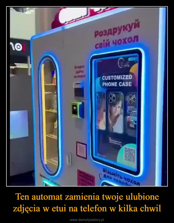 
    Ten automat zamienia twoje ulubione zdjęcia w etui na telefon w kilka chwil