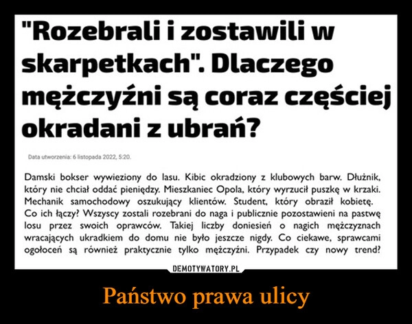 
    Państwo prawa ulicy 