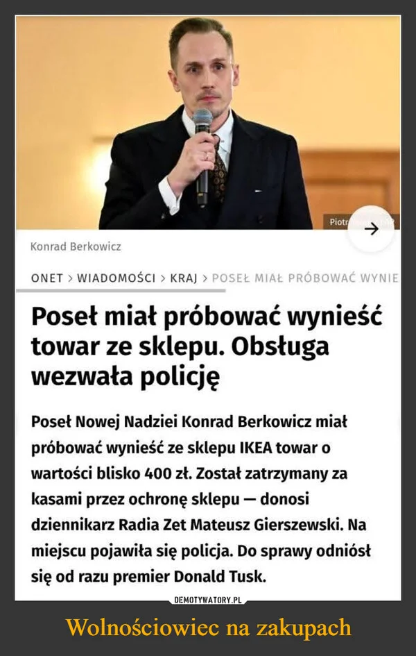 
    Wolnościowiec na zakupach