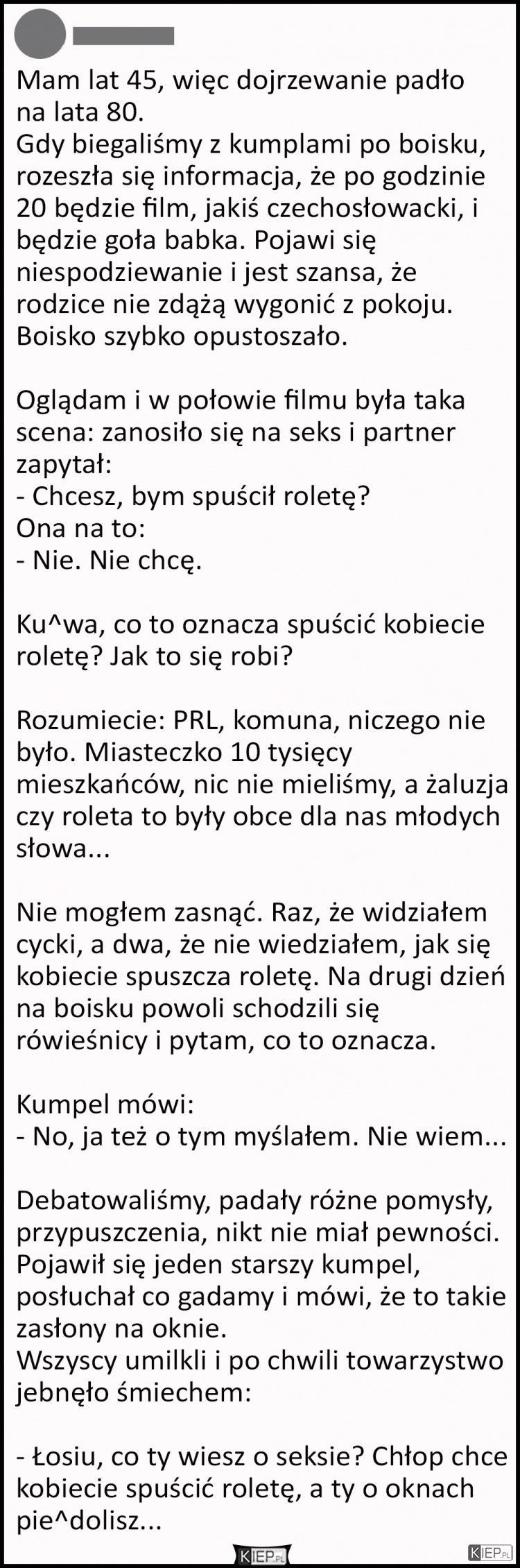 
    Kiedy nie było internetu, bywało przezabawnie...