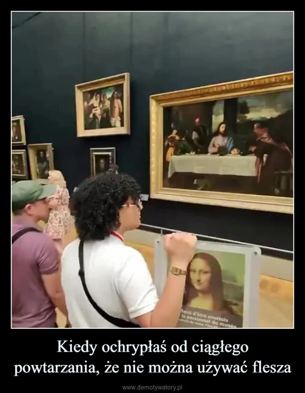 
    Kiedy ochrypłaś od ciągłego powtarzania, że nie można używać flesza