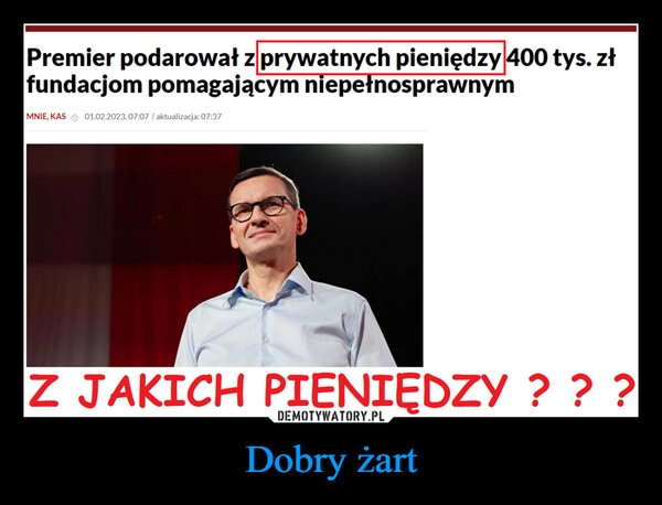 
    Dobry żart