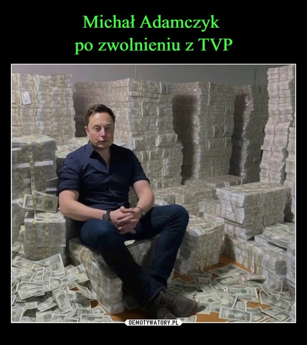 
    Michał Adamczyk 
po zwolnieniu z TVP