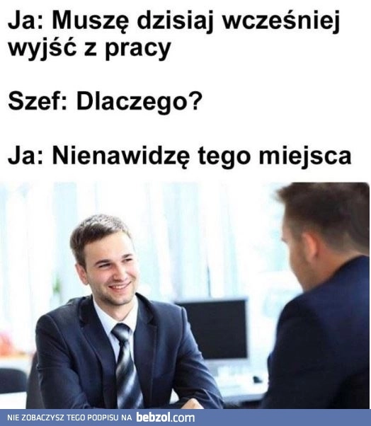 
    Codziennie w pracy