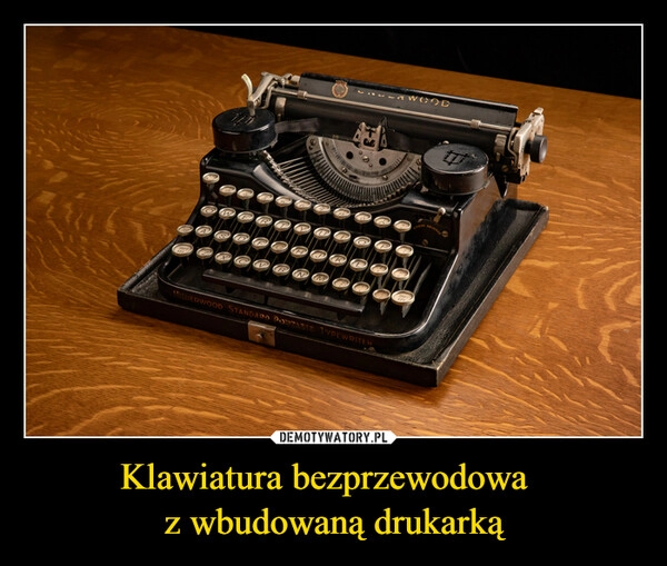 
    Klawiatura bezprzewodowa
z wbudowaną drukarką 