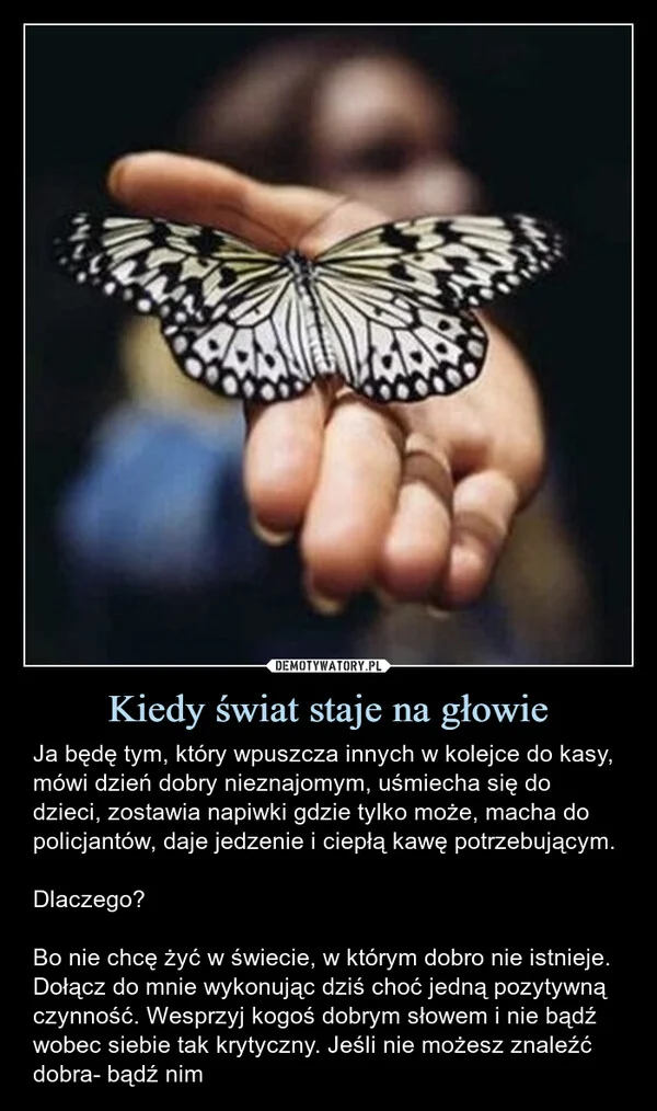 
    Kiedy świat staje na głowie