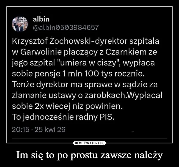 
    Im się to po prostu zawsze należy