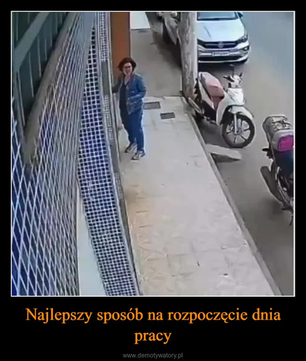 
    Najlepszy sposób na rozpoczęcie dnia pracy