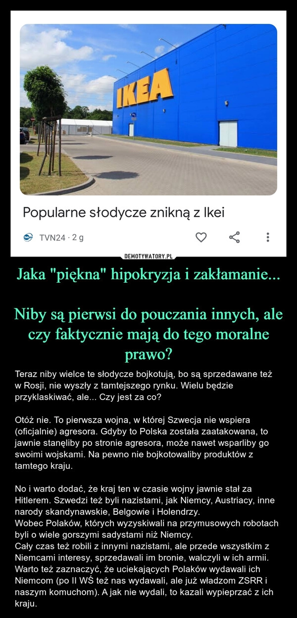 
    Jaka "piękna" hipokryzja i zakłamanie...

Niby są pierwsi do pouczania innych, ale czy faktycznie mają do tego moralne prawo?