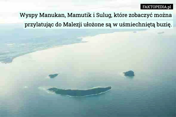 
    Wyspy Manukan, Mamutik i Sulug, które zobaczyć można przylatując do Malezji