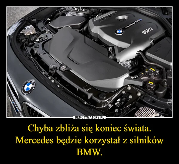 
    Chyba zbliża się koniec świata. Mercedes będzie korzystał z silników BMW.