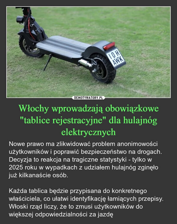 
    Włochy wprowadzają obowiązkowe "tablice rejestracyjne" dla hulajnóg elektrycznych
