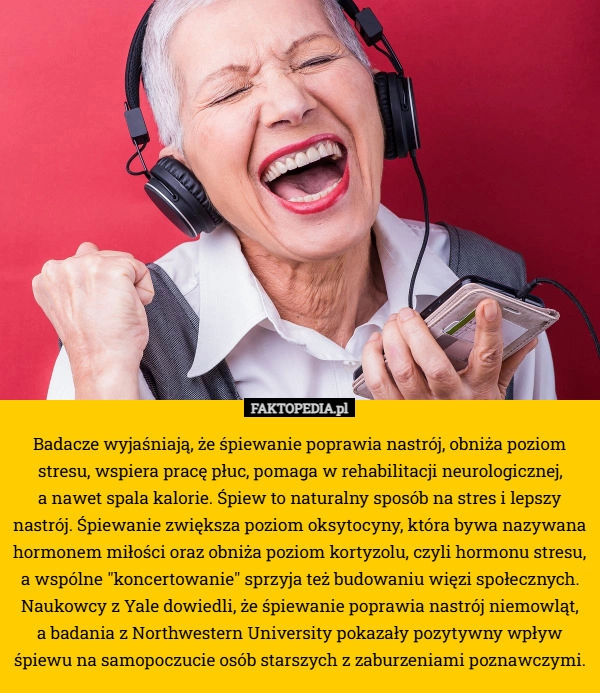 
    Badacze wyjaśniają, że śpiewanie poprawia nastrój, obniża poziom stresu,