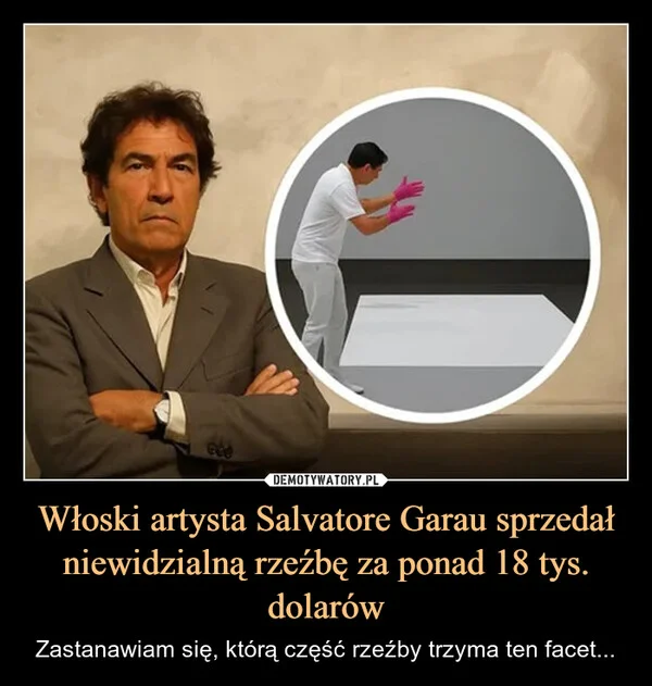 
    Włoski artysta Salvatore Garau sprzedał niewidzialną rzeźbę za ponad 18 tys. dolarów