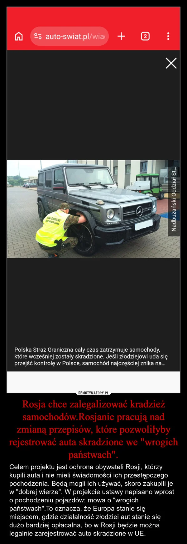 
    Rosja chce zalegalizować kradzież samochodów.Rosjanie pracują nad zmianą przepisów, które pozwoliłyby rejestrować auta skradzione we 