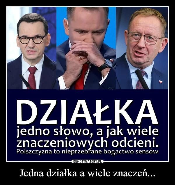 
    Jedna działka a wiele znaczeń...