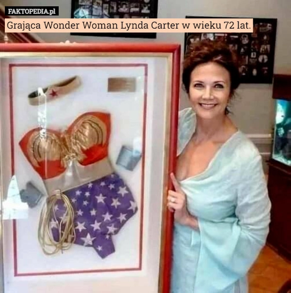 
    Grająca Wonder Woman Lynda Carter w wieku 72 lat.