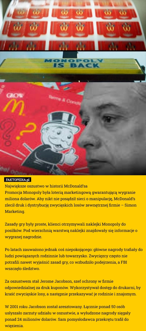 Największe oszustwo w historii McDonald’sa
Promocja Monopoly była loterią