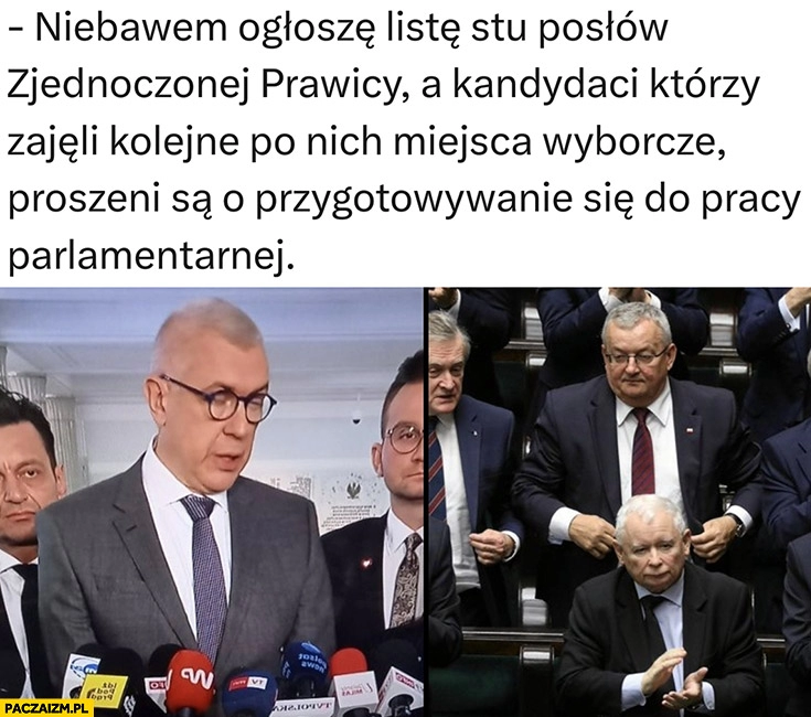 
    Giertych niebawem ogłoszę listę stu posłów PiS a kandydaci którzy zajęli kolejne po nich miejsca wyborcze proszeni są o przygotowywanie się do pracy parlamentarnej