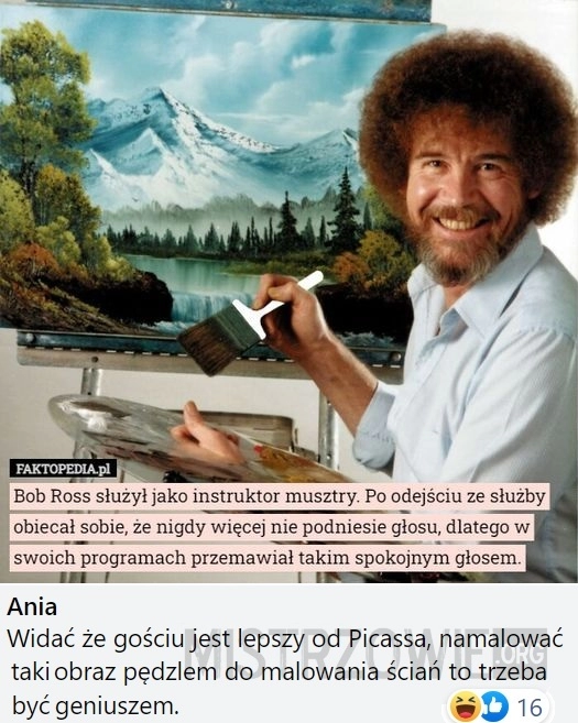 
    
			Bob Ross					