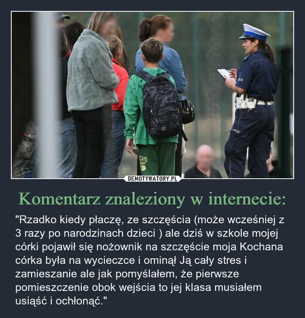 Komentarz znaleziony w internecie: