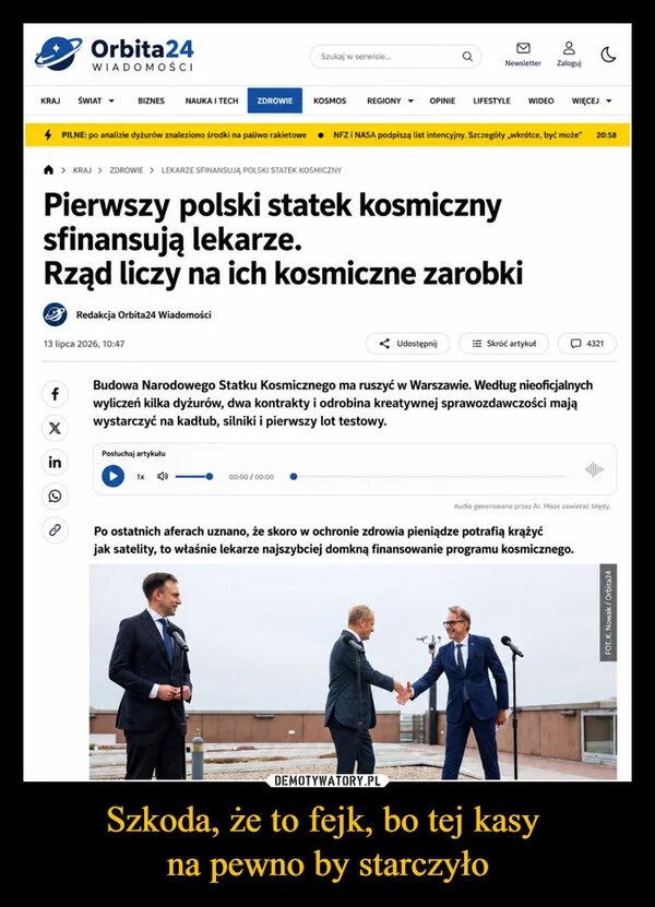
    Szkoda, że to fejk, bo tej kasy na pewno by starczyło