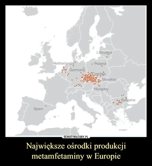 
    Największe ośrodki produkcji metamfetaminy w Europie