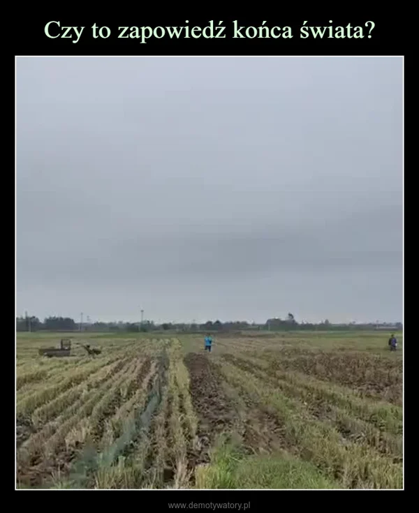 Czy to zapowiedź końca świata?