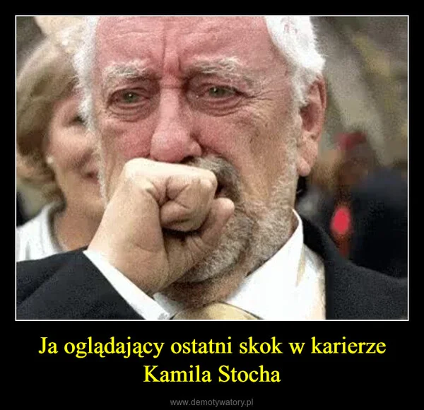 
    Ja oglądający ostatni skok w karierze Kamila Stocha