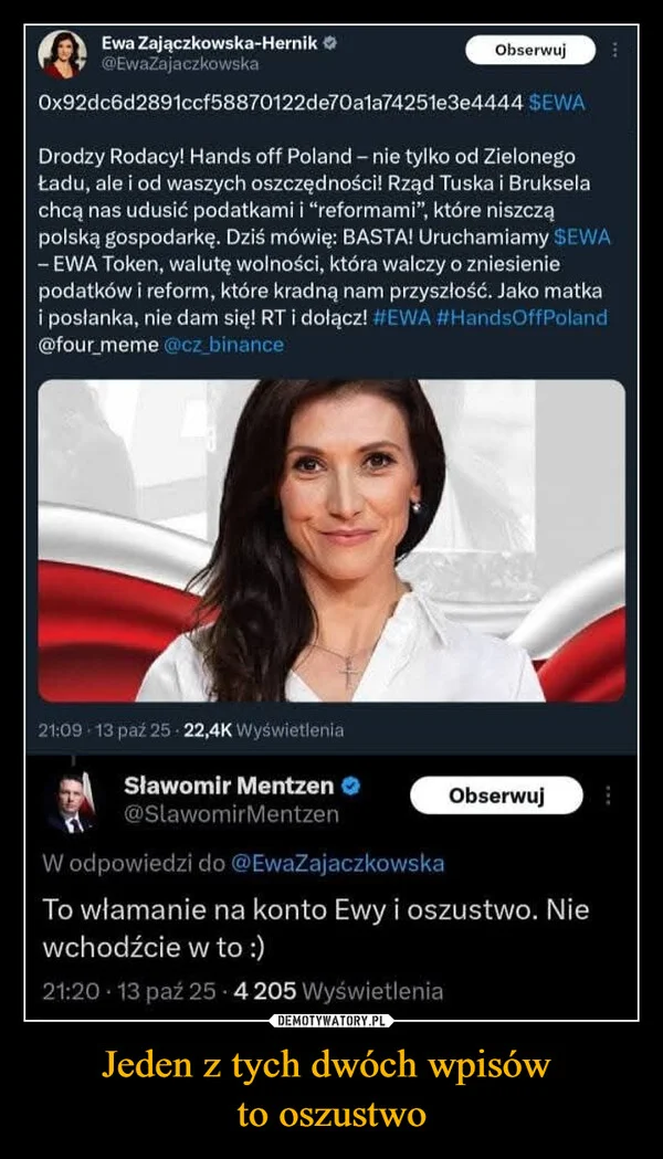 
    Jeden z tych dwóch wpisów to oszustwo
