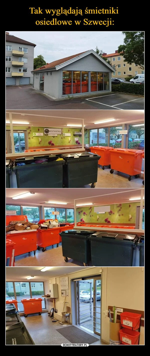 
    Tak wyglądają śmietniki osiedlowe w Szwecji: