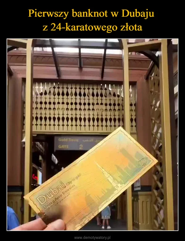 
    Pierwszy banknot w Dubaju z 24-karatowego złota