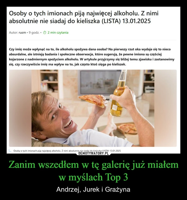 
    Zanim wszedłem w tę galerię już miałem w myślach Top 3